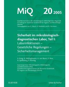 MIQ 20: Sicherheit im mikrobiologisch-diagnostischen Labor, Teil I