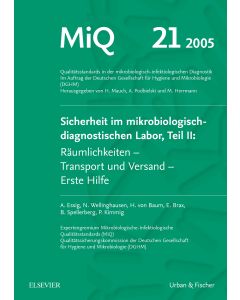 MIQ 21: Sicherheit im mikrobiologisch-diagnostischen Labor, Teil II