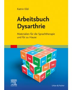 Arbeitsbuch Dysarthrie