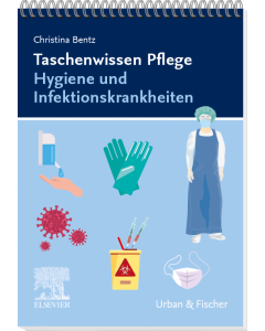 Taschenwissen Pflege Hygiene und Infektionskrankheiten