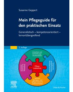 Mein Pflegeguide für den praktischen Einsatz