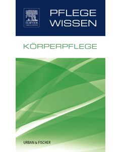 PflegeWissen Körperpflege