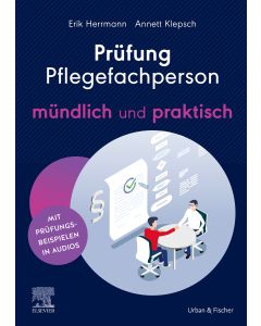 Prüfung Pflegefachperson - mündlich und praktisch