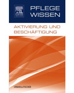 PflegeWissen, Aktivierung und Beschäftigung