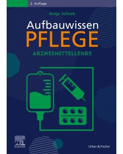 Aufbauwissen Pflege Arzneimittellehre