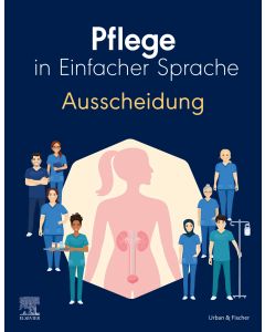 Pflege in Einfacher Sprache: Ausscheidung