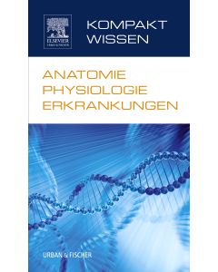 Kompaktwissen Anatomie Physiologie Erkrankungen