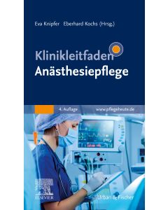 Klinikleitfaden Anästhesiepflege