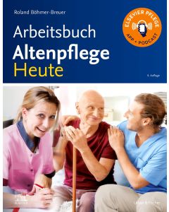Arbeitsbuch Altenpflege Heute