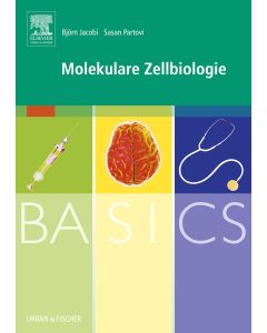 BASICS Molekulare Zellbiologie