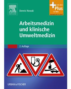 Arbeitsmedizin und klinische Umweltmedizin