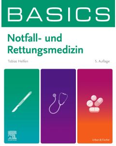 BASICS Notfall- und Rettungsmedizin