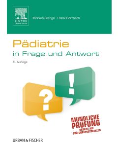 Pädiatrie in Frage und Antwort