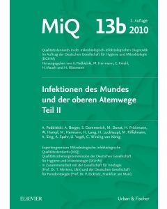 MIQ 13b: Infektionen des Mundes und der oberen Atemwege, Teil II