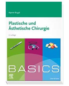 BASICS Plastische und ästhetische Chirurgie