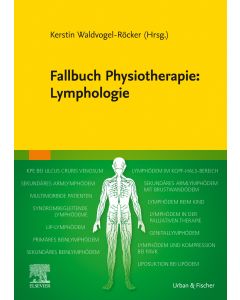 Fallbuch Physiotherapie: Lymphologie