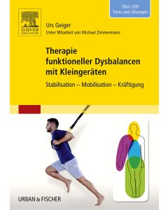 Therapie funktioneller Dysbalancen mit Kleingeräten