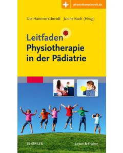 Leitfaden Physiotherapie in der Pädiatrie