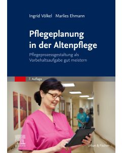 Pflegeplanung in der Altenpflege