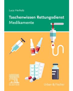 Taschenwissen Rettungsdienst Medikamente