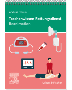 Taschenwissen Rettungsdienst Reanimation