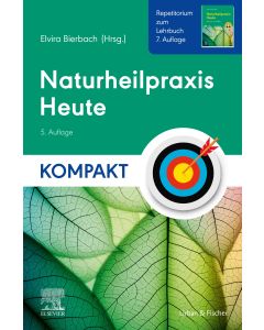 Naturheilpraxis Heute Kompakt - Repetitorium zum Lehrbuch 7. Auflage