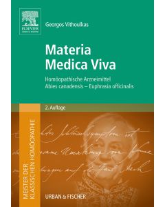 Meister der klassischen Homöopathie. Materia Medica Viva 2. A.