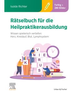 Rätselbuch für die Heilpraktikerausbildung (Über 400 bunte Aufgaben & Lösungen)