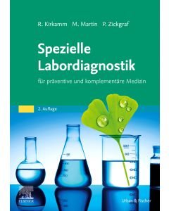 Spezielle Labordiagnostik in der naturheilkundlichen Praxis