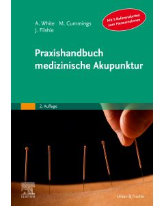 Praxishandbuch medizinische Akupunktur