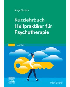 Kurzlehrbuch Heilpraktiker für Psychotherapie