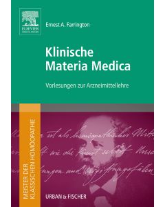 Meister der klassischen Homöopathie. Klinische Materia Medica