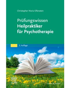 Prüfungswissen Heilpraktiker für Psychotherapie