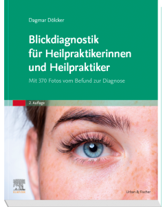 Blickdiagnostik für Heilpraktikerinnen und Heilpraktiker