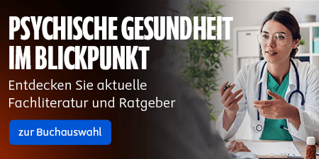 Psychische Gesundheit: Aktuelle Fachliteratur und Ratgeber